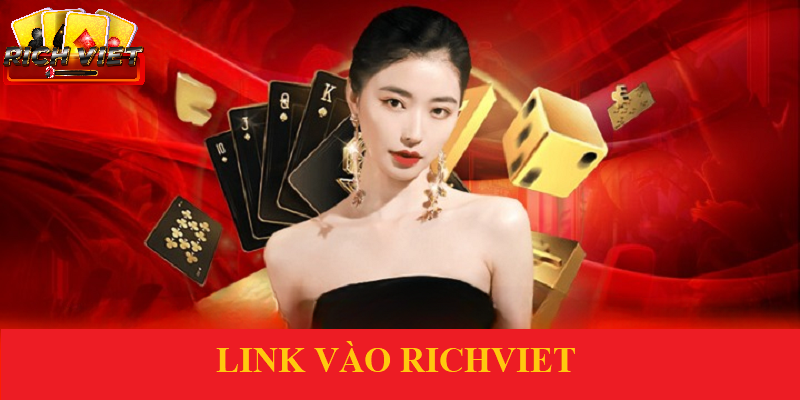 Link vào RichViet không bị chặn bắt nguồn từ nhu cầu thiết yếu hiện nay